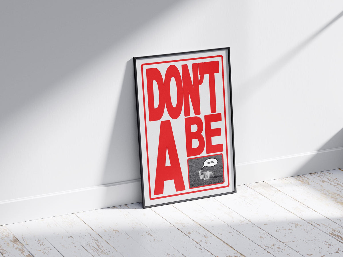 Don't Be A Sheep Print