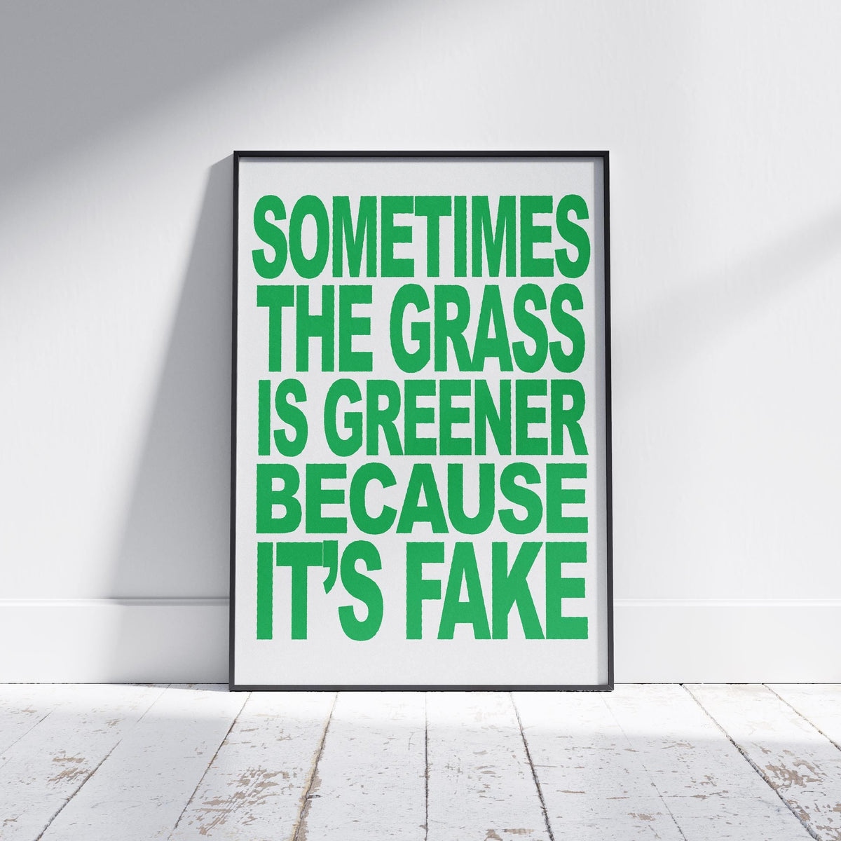 The Grass is Greener
