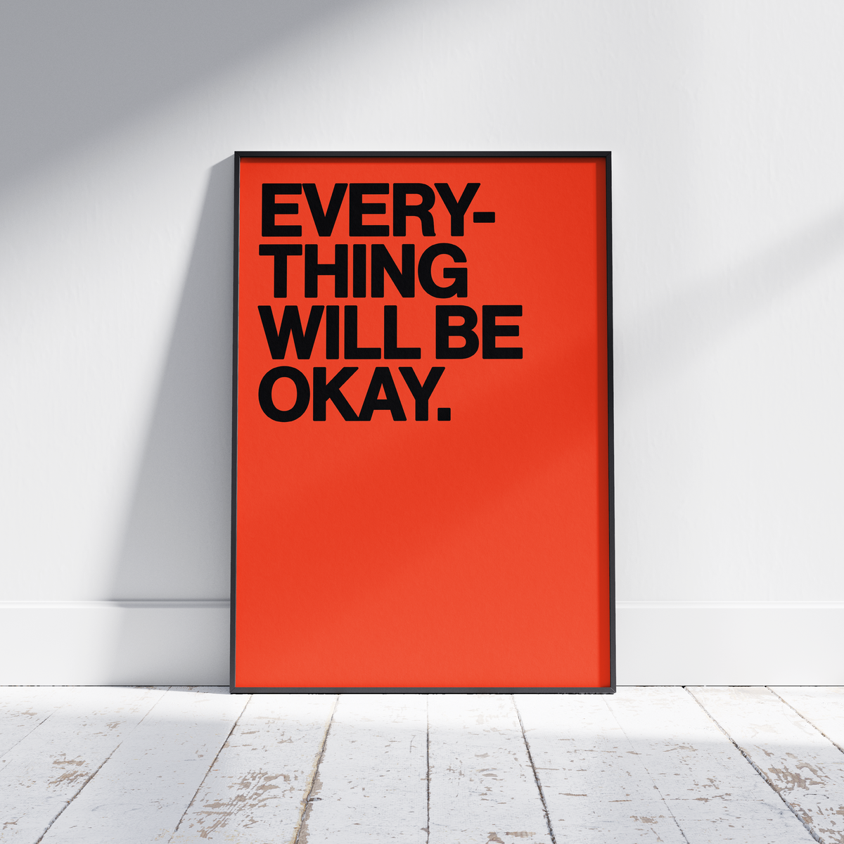 Everything Will Be Okay