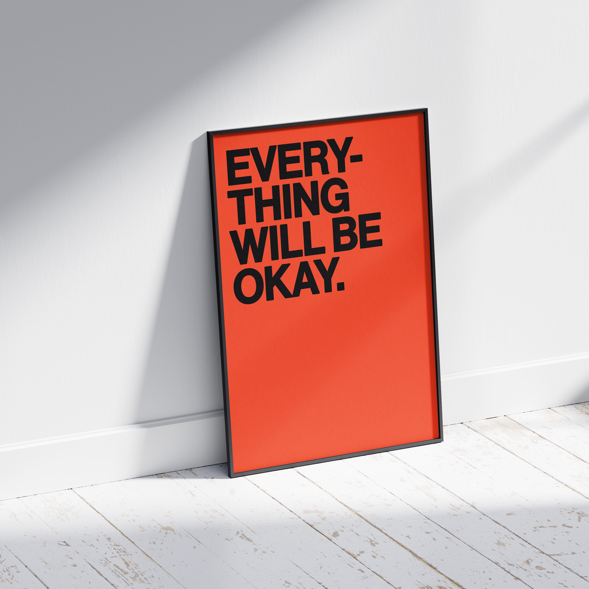 Everything Will Be Okay