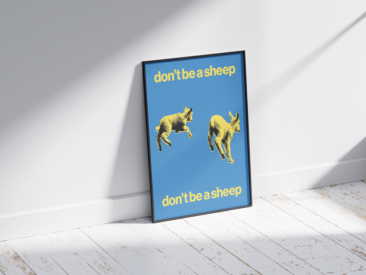 Don't Be a Sheep Print 2