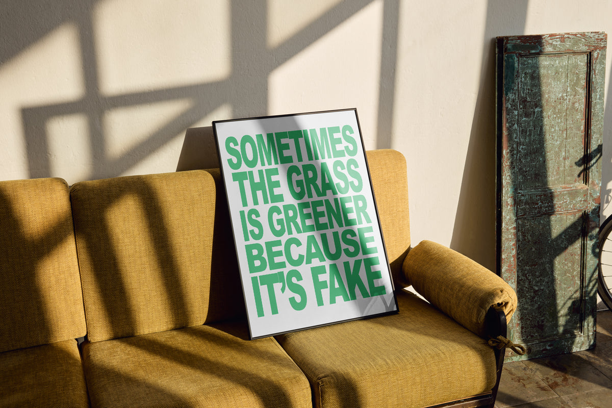 The Grass is Greener